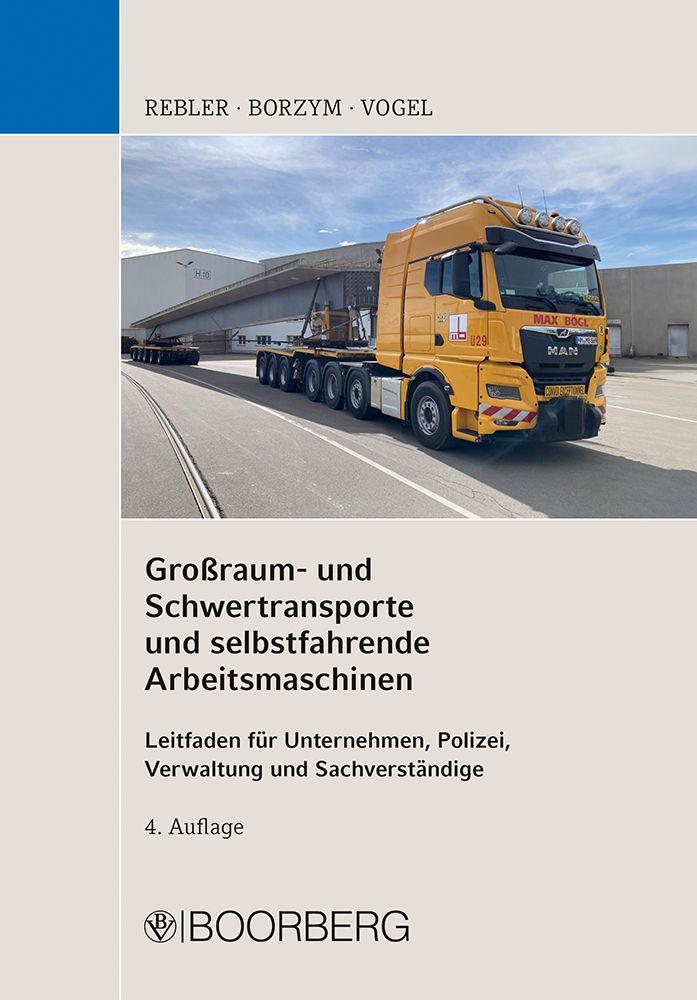 Vorderes Coverbild Großraum- und Schwertransporte und selbstfahrende Arbeitsmaschinen