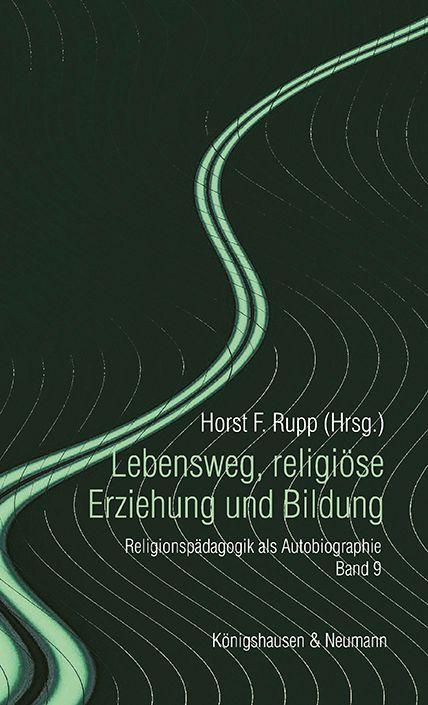 Vorderes Coverbild Lebensweg, religiöse Erziehung und Bildung