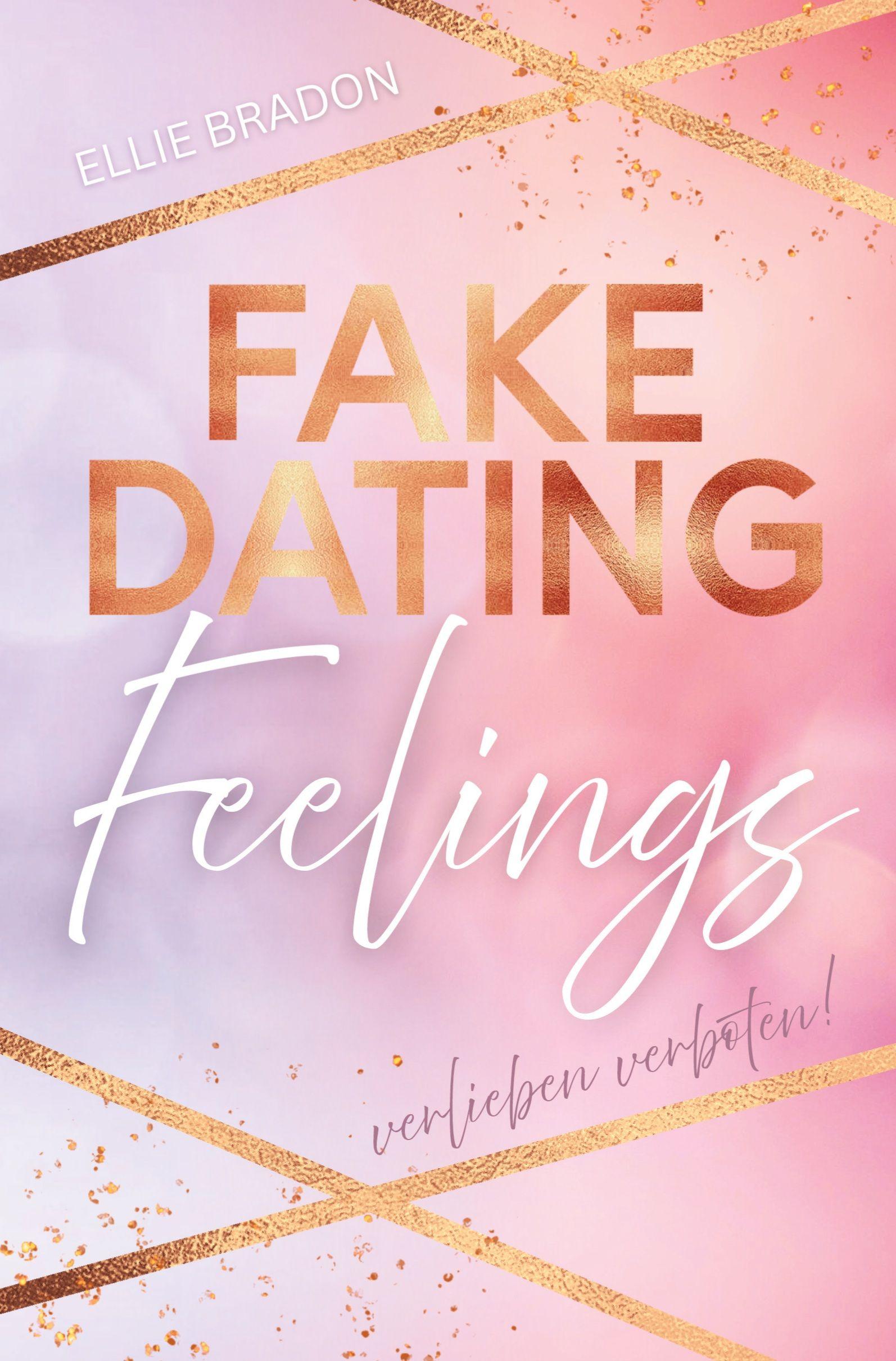 Vorderes Coverbild FAKE DATING Feelings - Verlieben verboten!