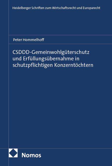 Vorderes Coverbild CSDDD-Gemeinwohlgüterschutz und Erfüllungsübernahme in schutzpflichtigen Konzerntöchtern