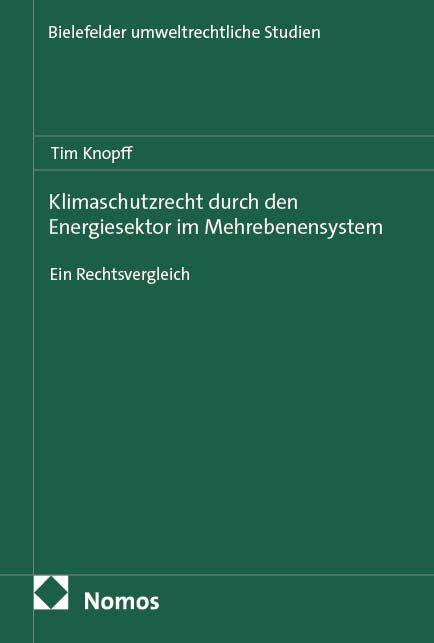 Vorderes Coverbild Klimaschutzrecht durch den Energiesektor im Mehrebenensystem