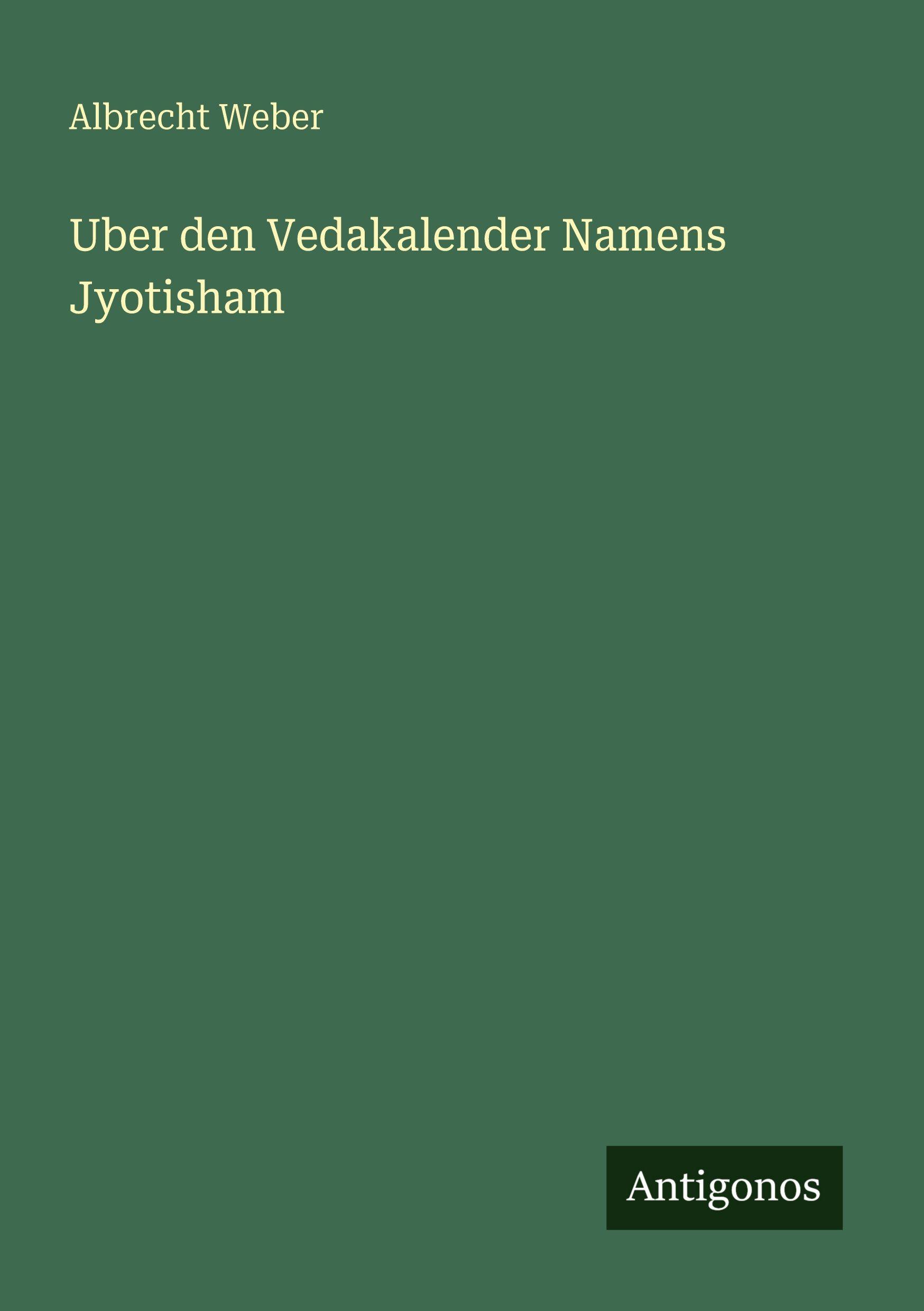 Vorderes Coverbild Uber den Vedakalender Namens Jyotisham
