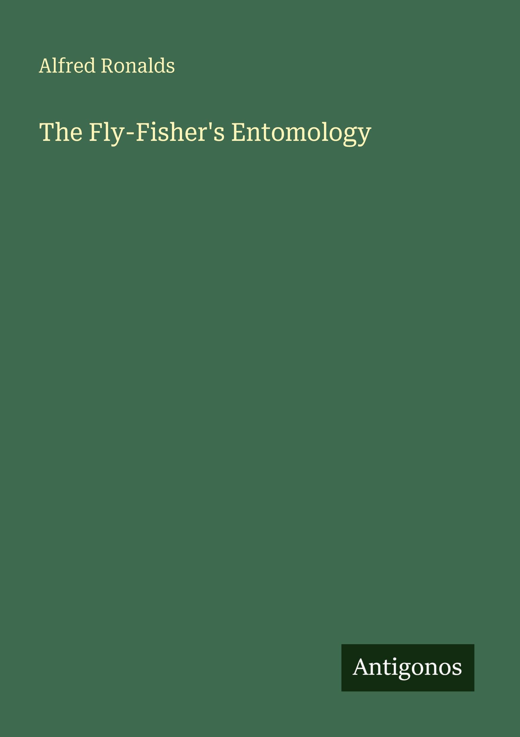 Vorderes Coverbild The Fly-Fisher's Entomology