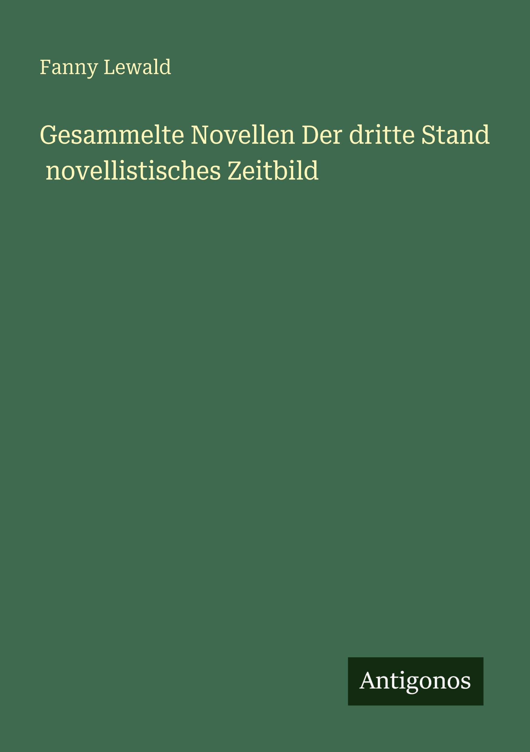 Vorderes Coverbild Gesammelte Novellen Der dritte Stand  novellistisches Zeitbild