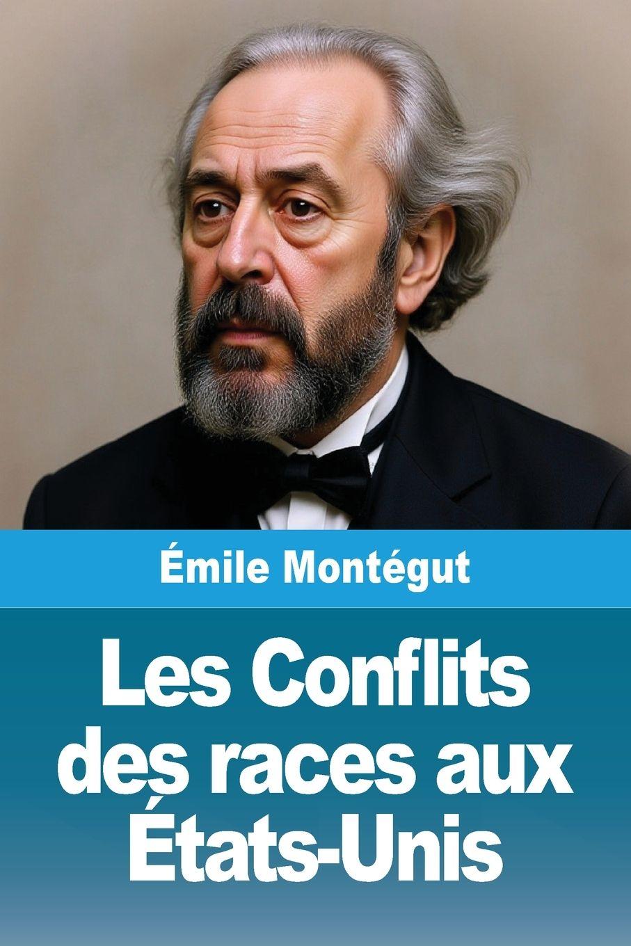 Vorderes Coverbild Les Conflits des races aux États-Unis