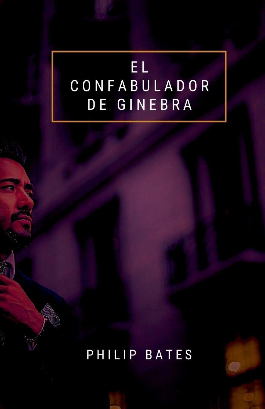 Vorderes Coverbild El confabulador de Ginebra
