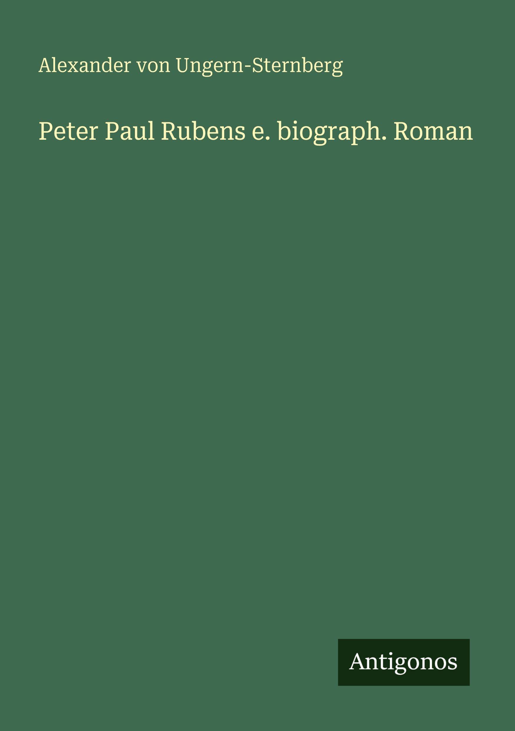 Vorderes Coverbild Peter Paul Rubens e. biograph. Roman