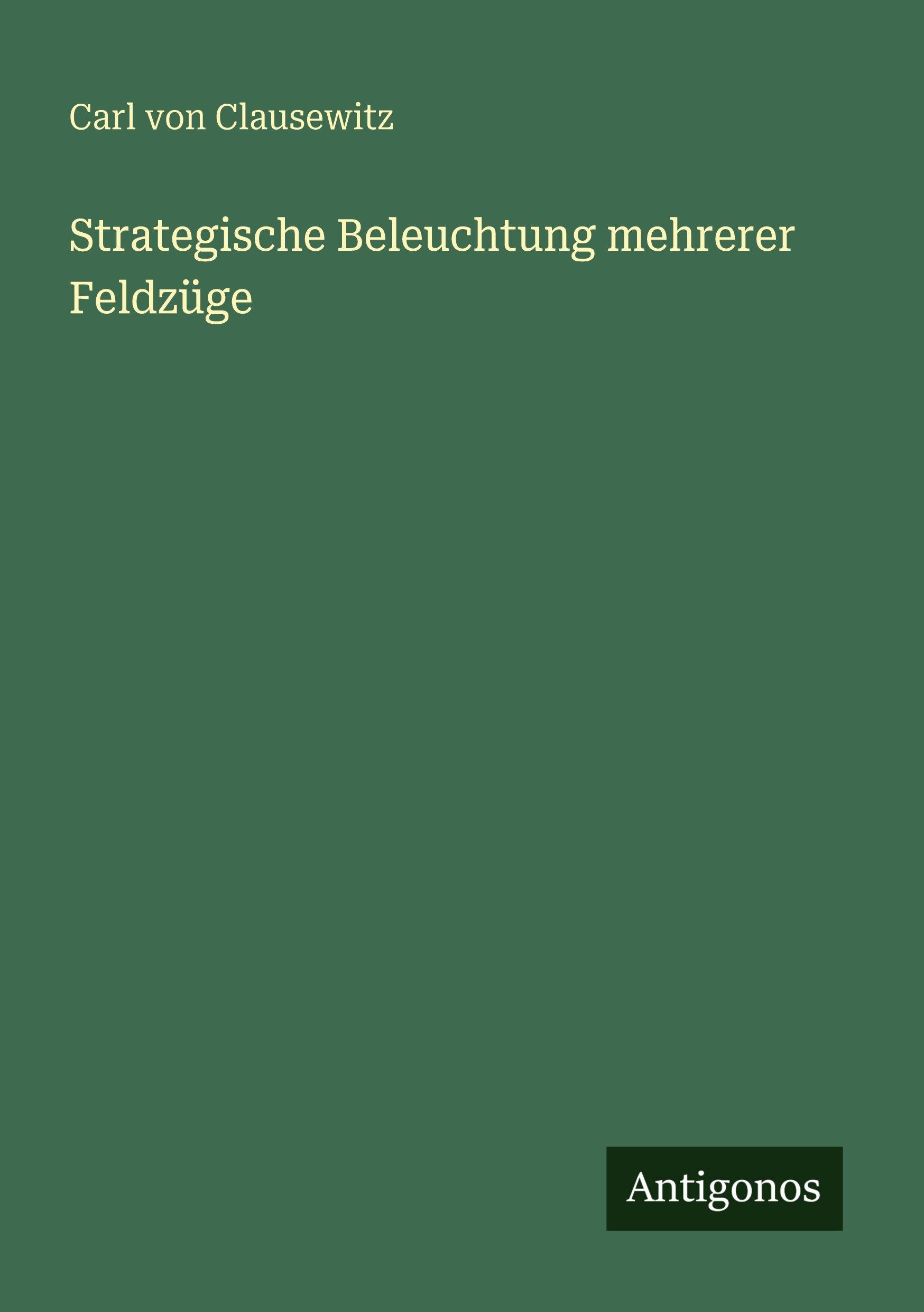 Vorderes Coverbild Strategische Beleuchtung mehrerer Feldzüge