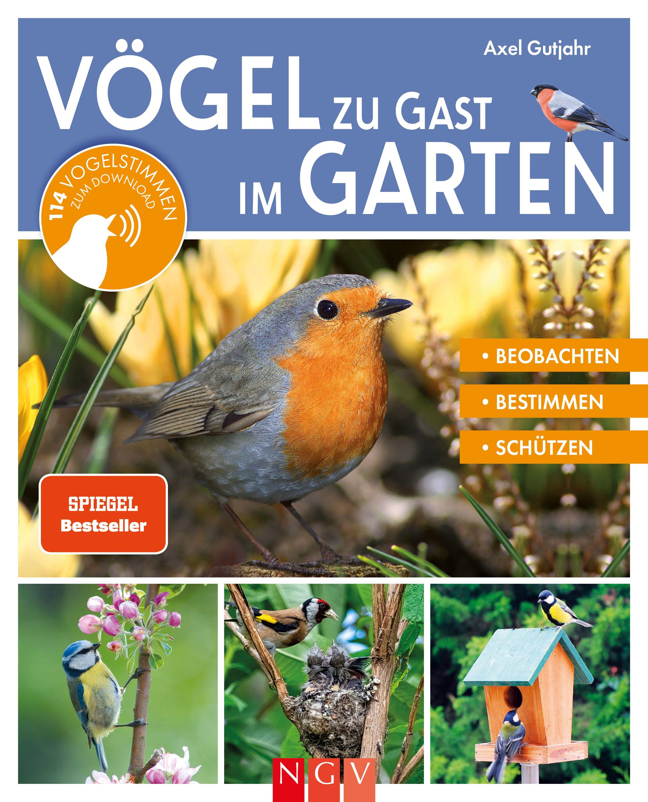 Vorderes Coverbild Vögel zu Gast im Garten - Beobachten, bestimmen, schützen.