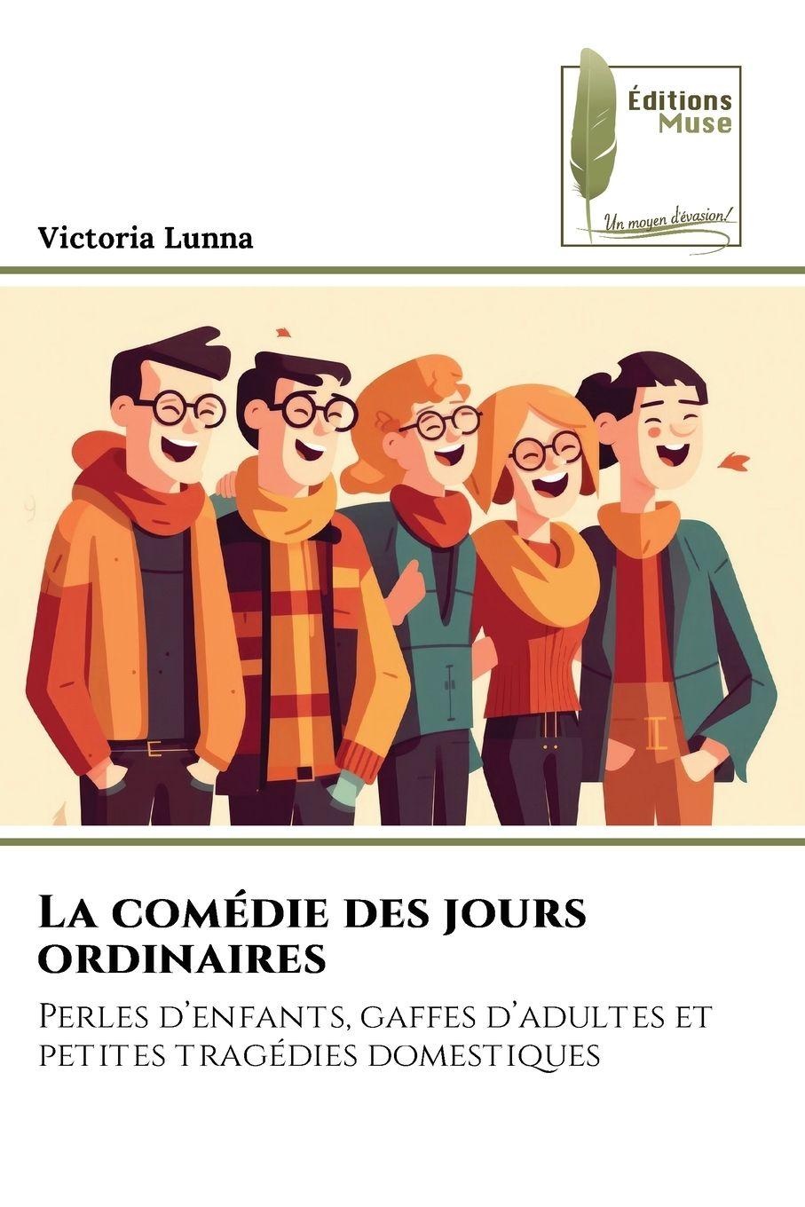 Vorderes Coverbild La comédie des jours ordinaires