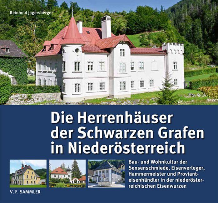 Vorderes Coverbild Die Herrenhäuser der Schwarzen Grafen in Niederösterreich