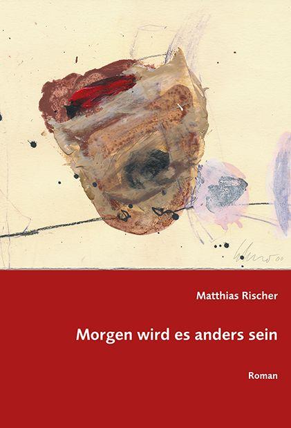 Vorderes Coverbild Morgen wird es anders sein