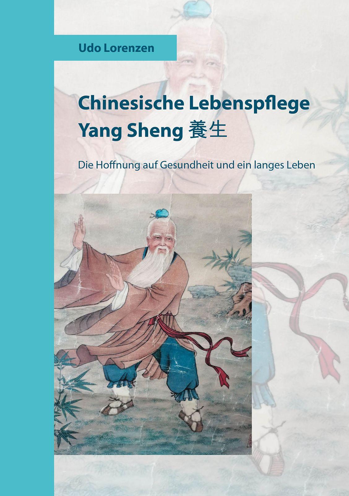 Vorderes Coverbild Chinesische Lebenspflege Yang Sheng ¿¿