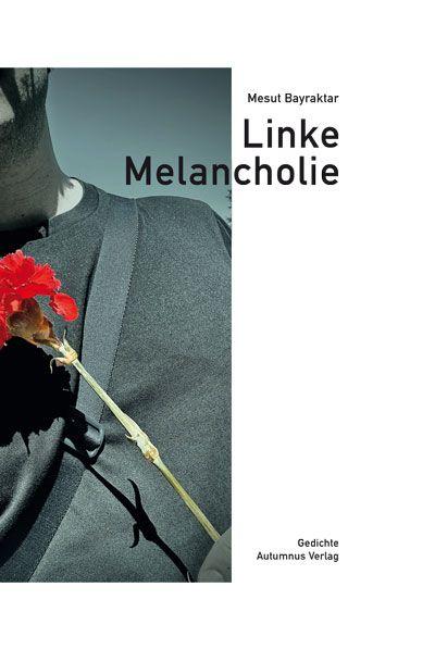 Vorderes Coverbild Linke Melancholie