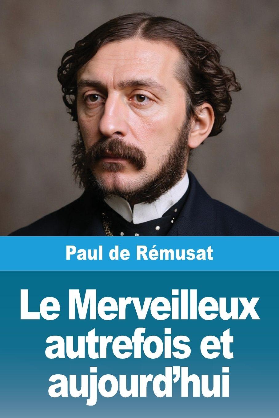 Vorderes Coverbild Le Merveilleux autrefois et aujourd'hui