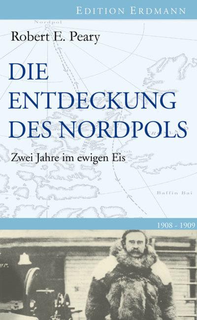 Vorderes Coverbild Die Entdeckung des Nordpols