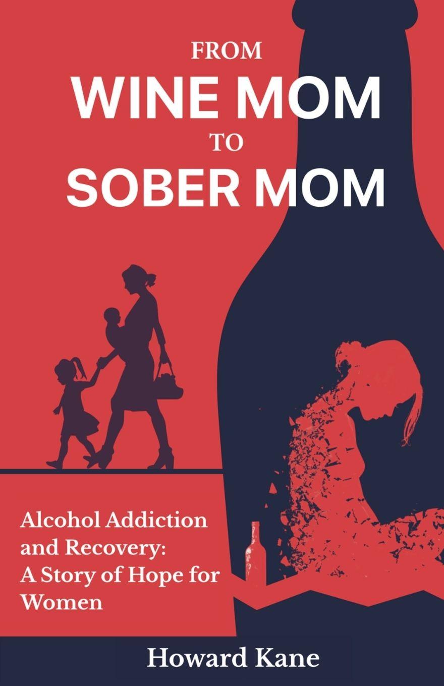Vorderes Coverbild From Wine Mom to Sober Mom