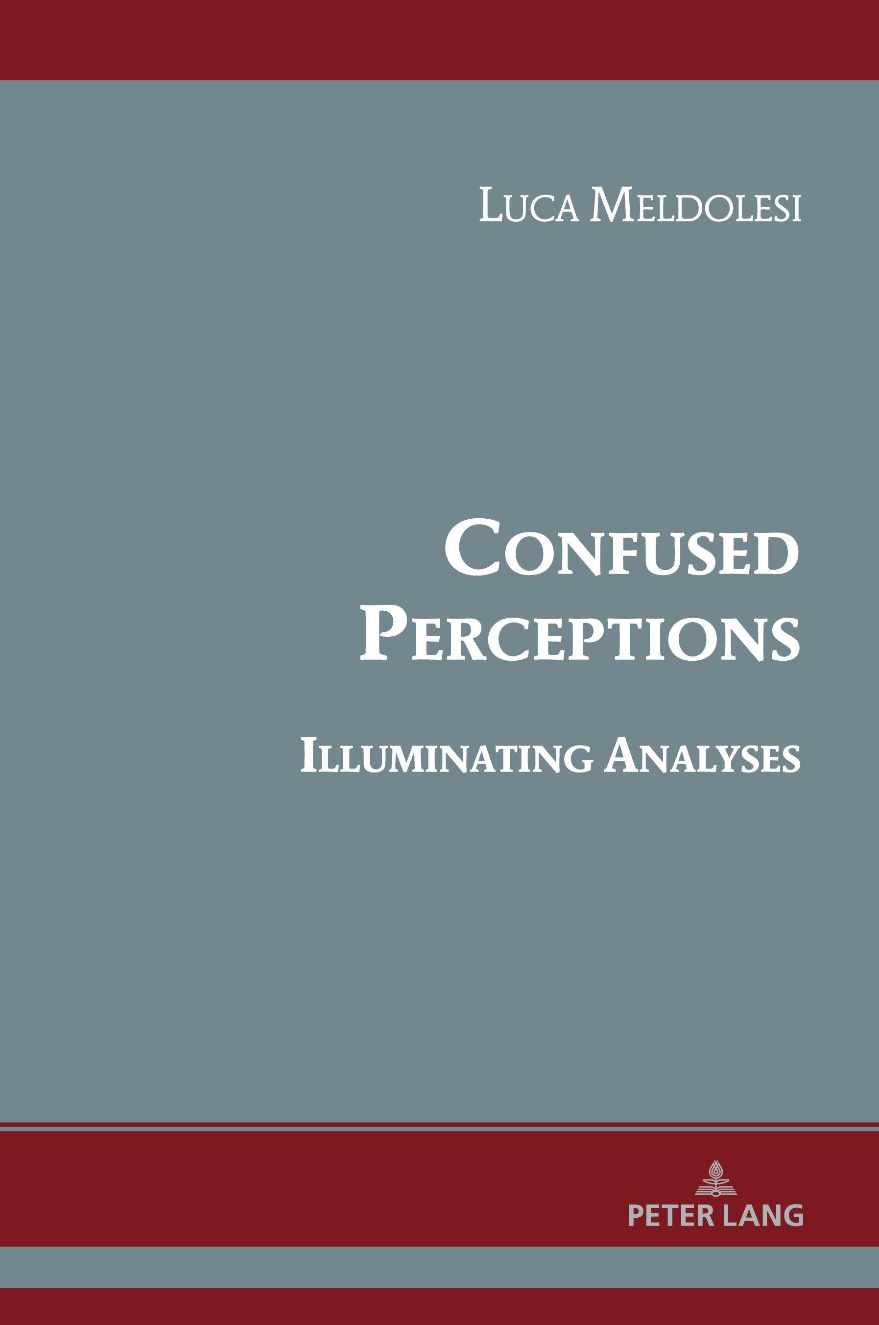 Vorderes Coverbild Confused Perceptions, Illuminating Analyses