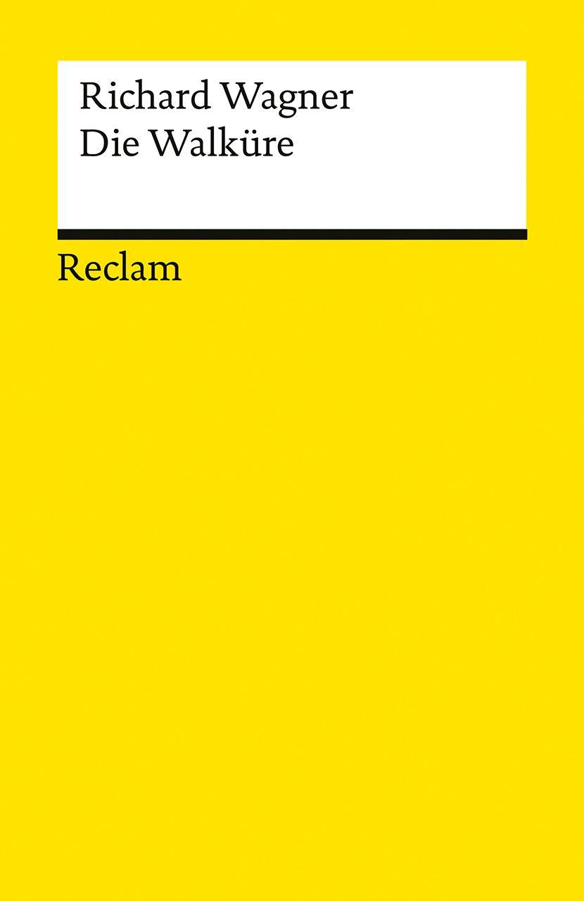 Vorderes Coverbild Der Ring des Nibelungen. Erster Tag: Die Walküre