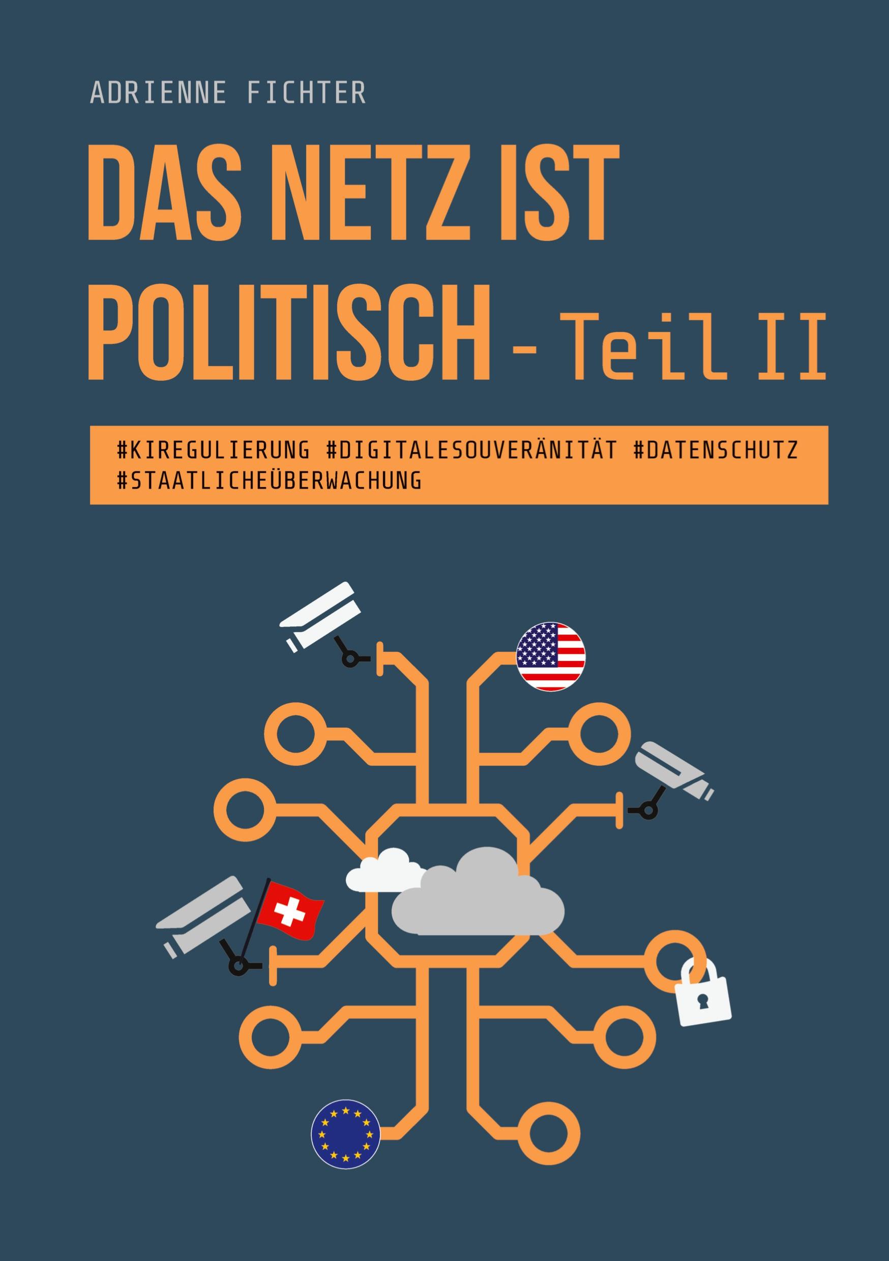 Vorderes Coverbild Das Netz ist politisch - Teil II