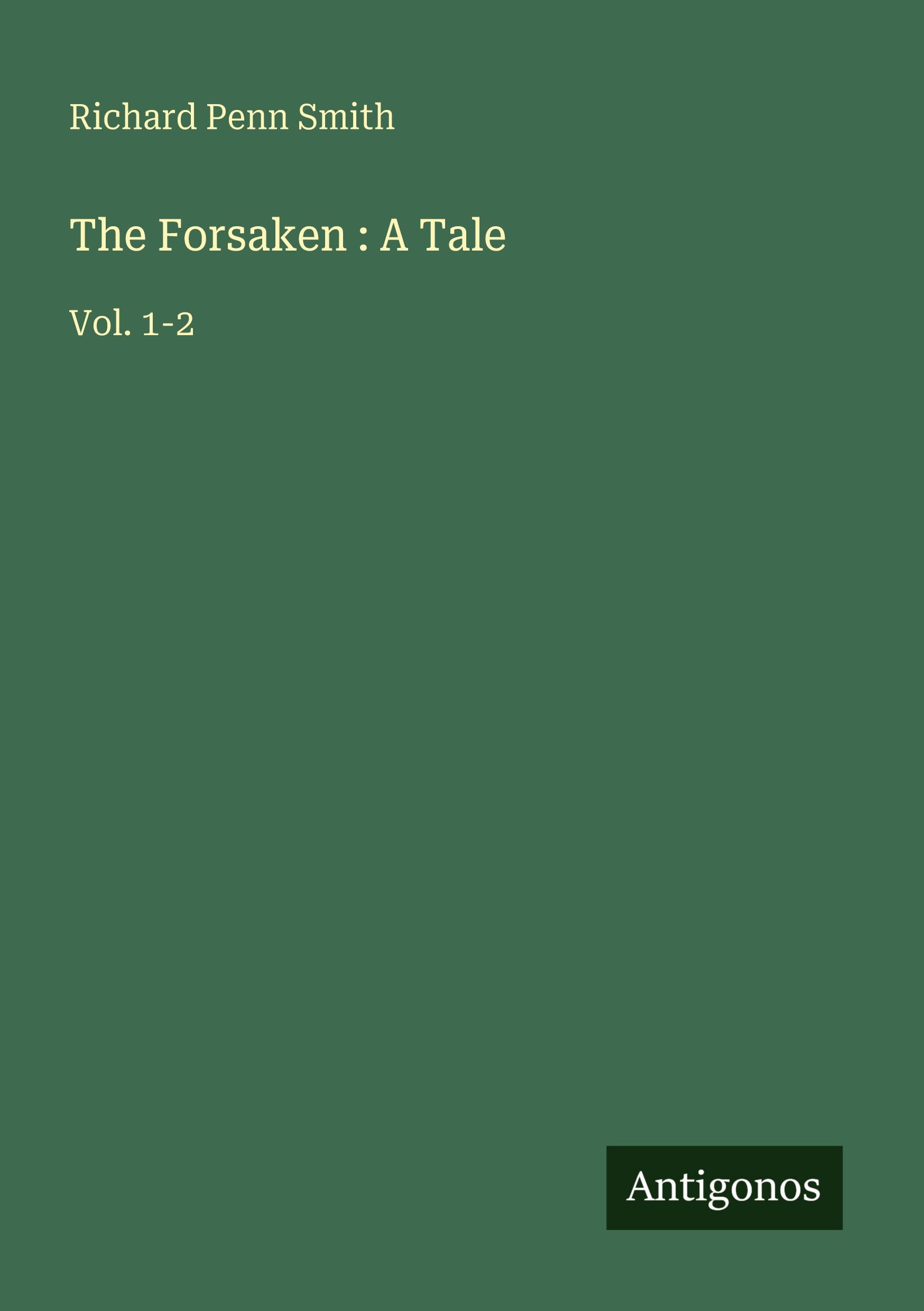 Vorderes Coverbild The Forsaken : A Tale