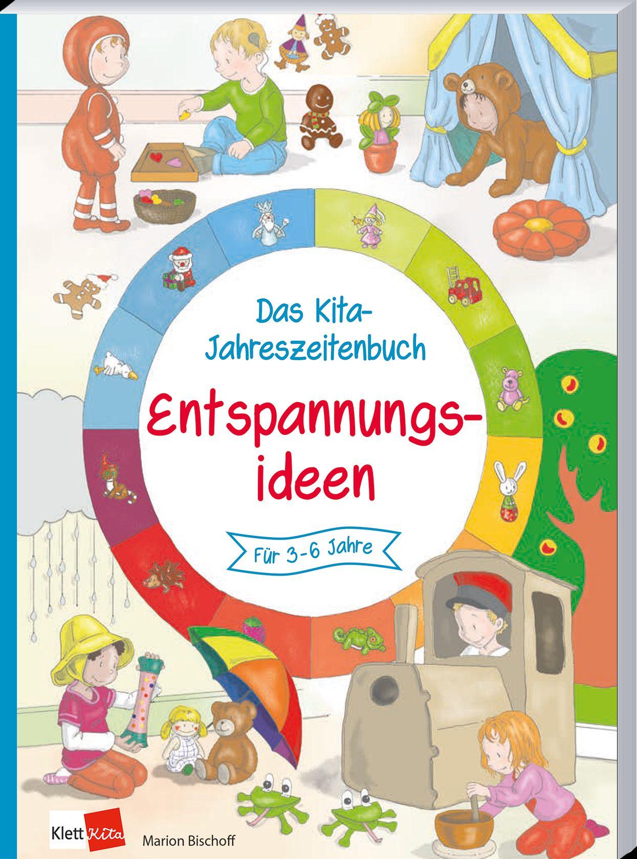 Vorderes Coverbild Das Kita-Jahreszeitenbuch: Entspannungsideen