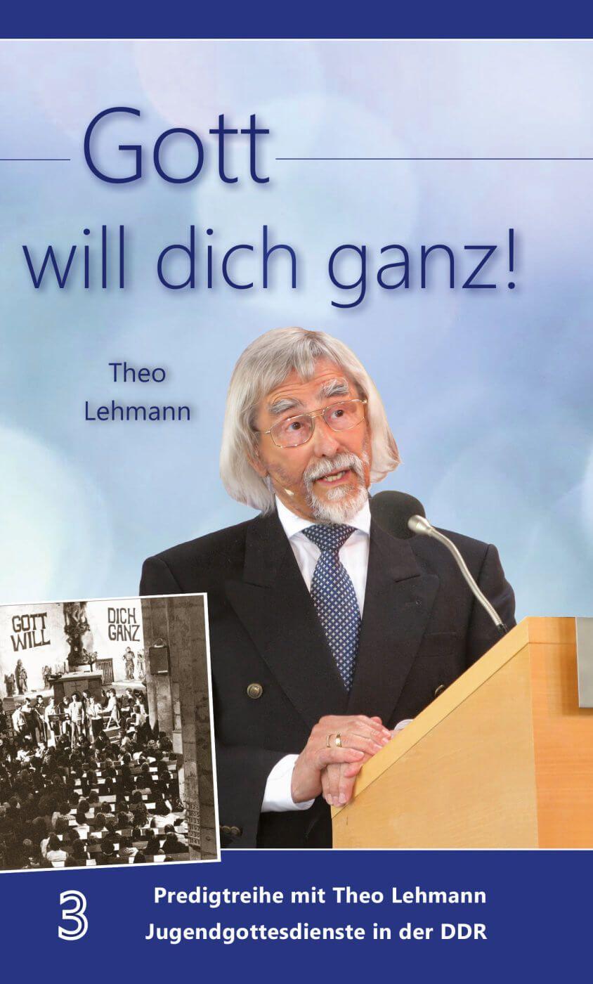 Vorderes Coverbild Gott will dich ganz!