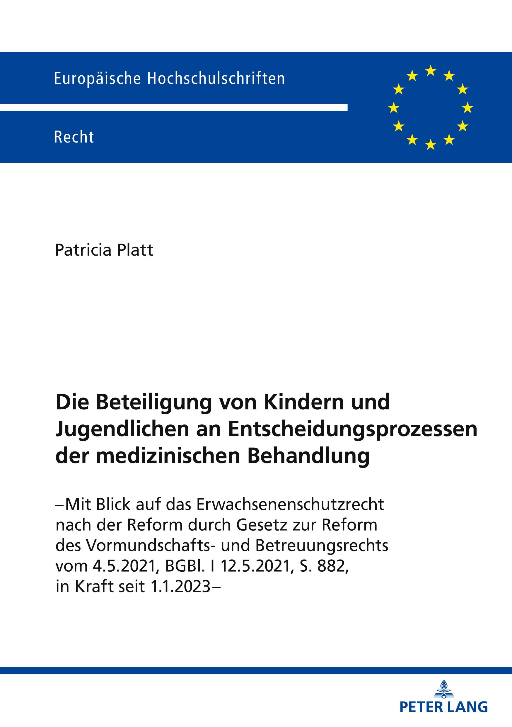 Vorderes Coverbild Die Beteiligung von Kindern und Jugendlichen an Entscheidungsprozessen der medizinischen Behandlung