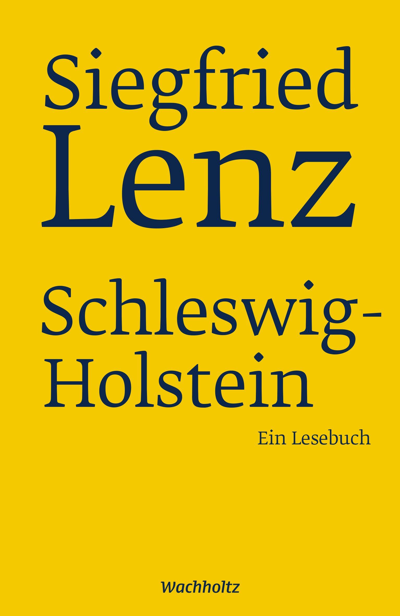 Vorderes Coverbild Siegfried Lenz. Schleswig-Holstein.