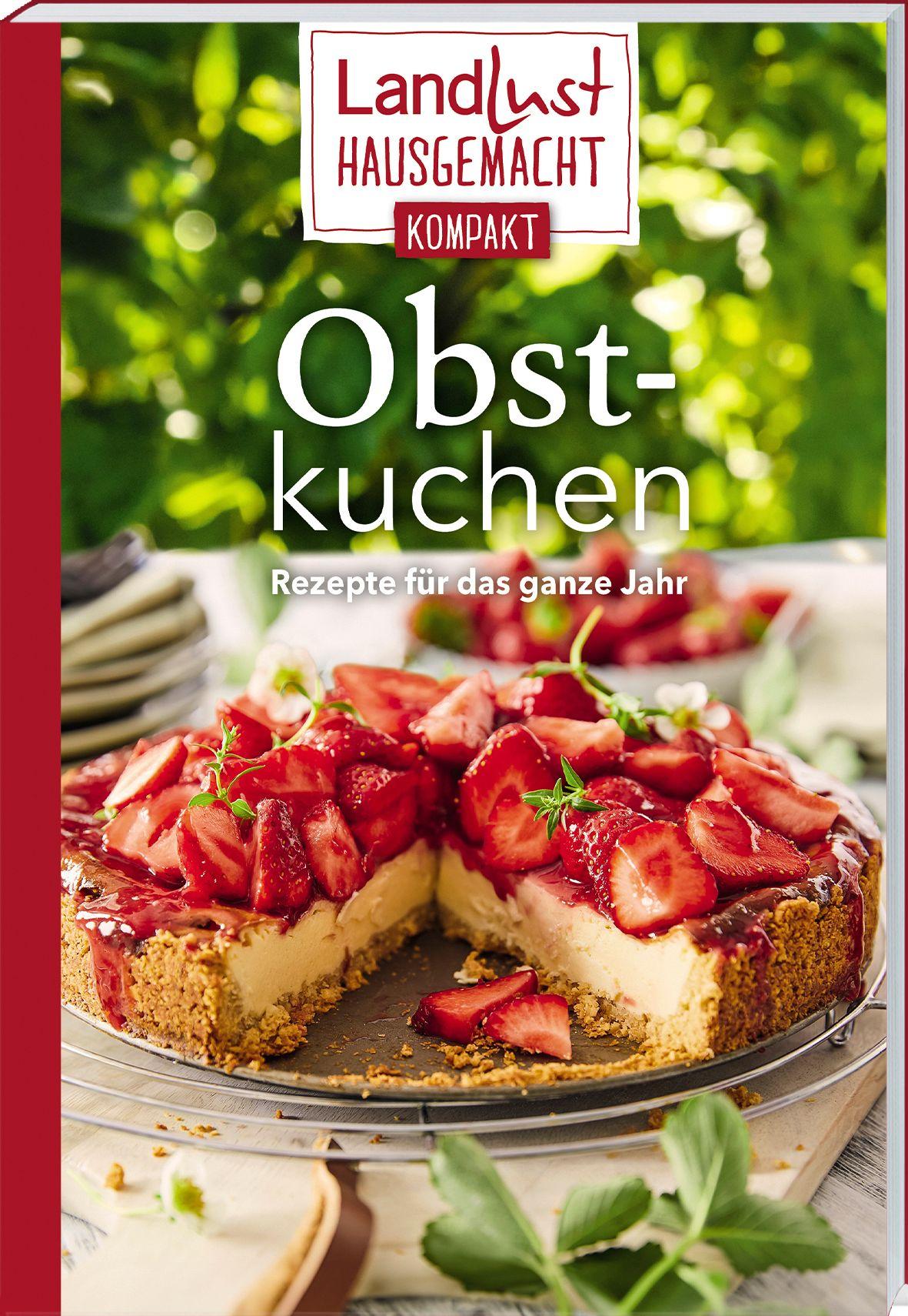 Vorderes Coverbild Landlust Hausgemacht Obstkuchen