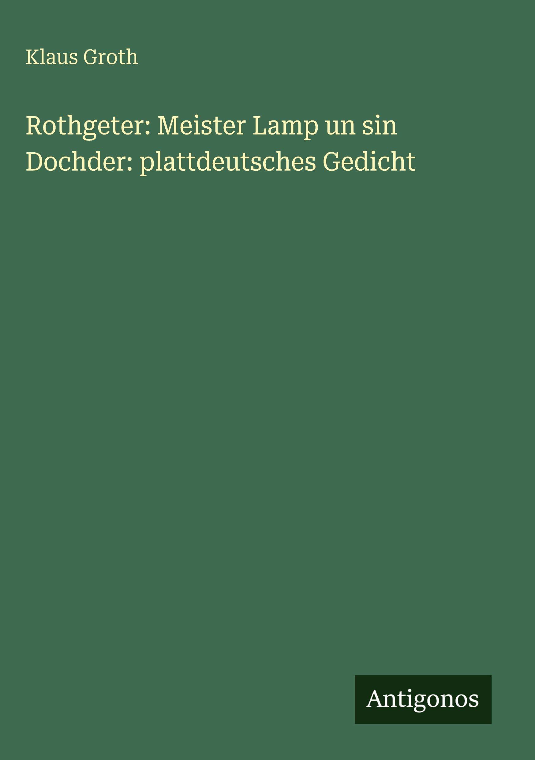 Vorderes Coverbild Rothgeter: Meister Lamp un sin Dochder: plattdeutsches Gedicht