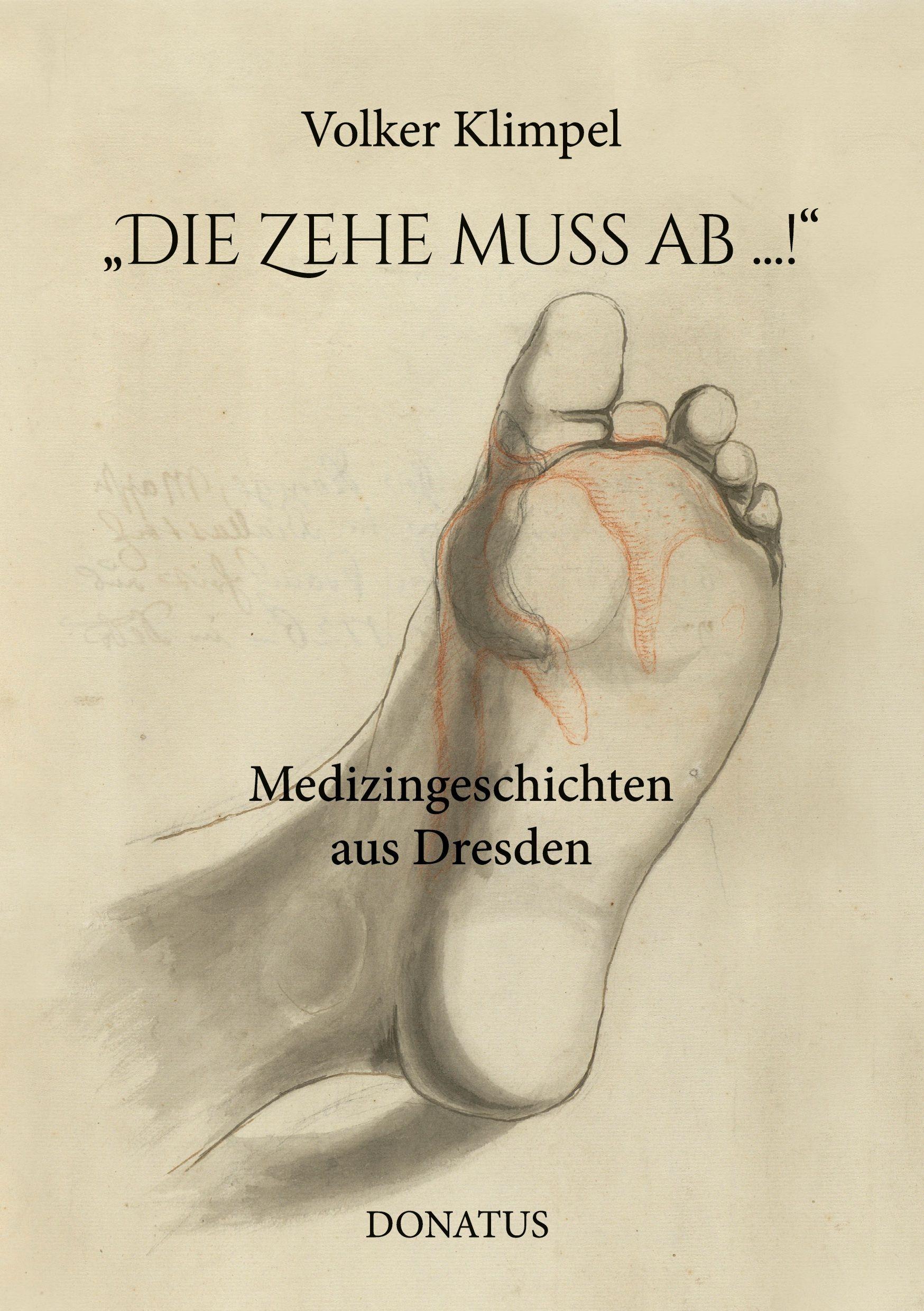 Vorderes Coverbild "Die Zehe muss ab ...!"