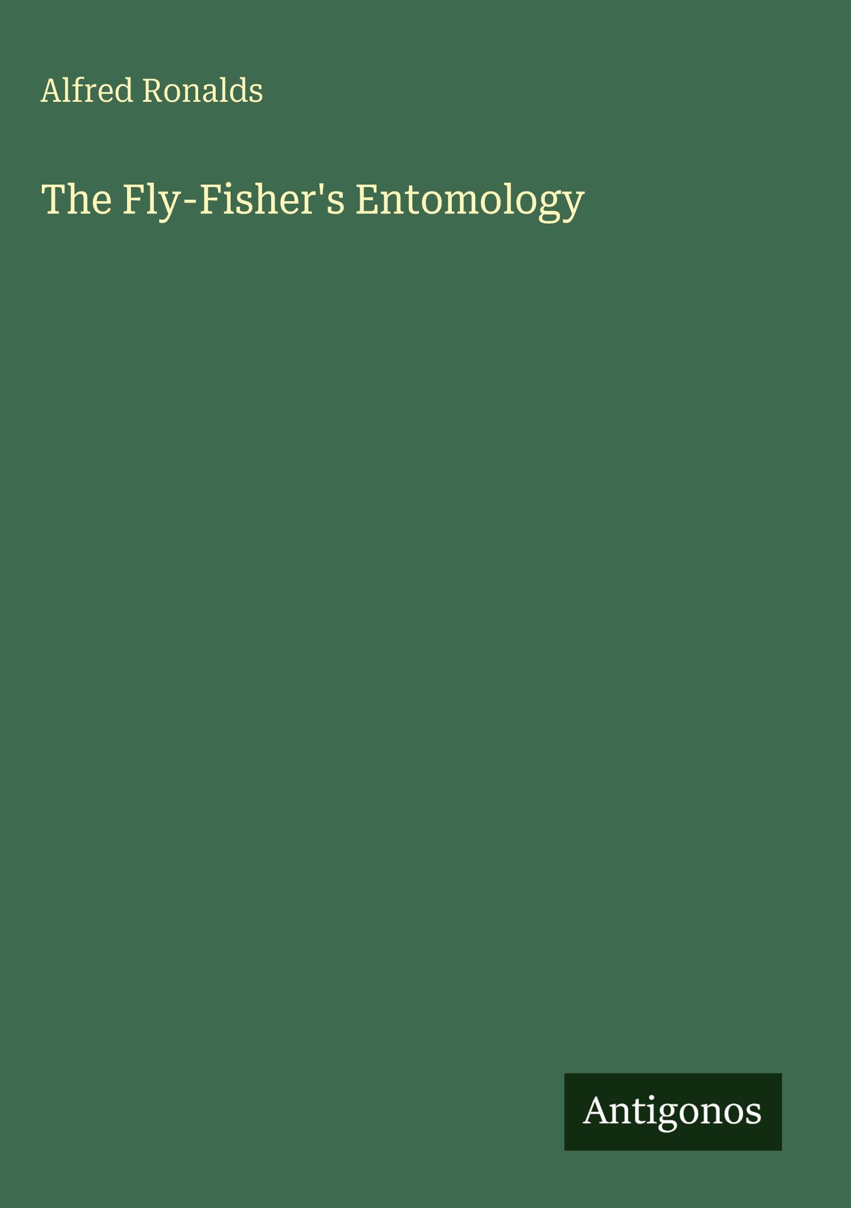 Vorderes Coverbild The Fly-Fisher's Entomology
