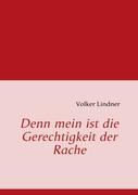 Vorderes Coverbild Denn mein ist die Gerechtigkeit der Rache