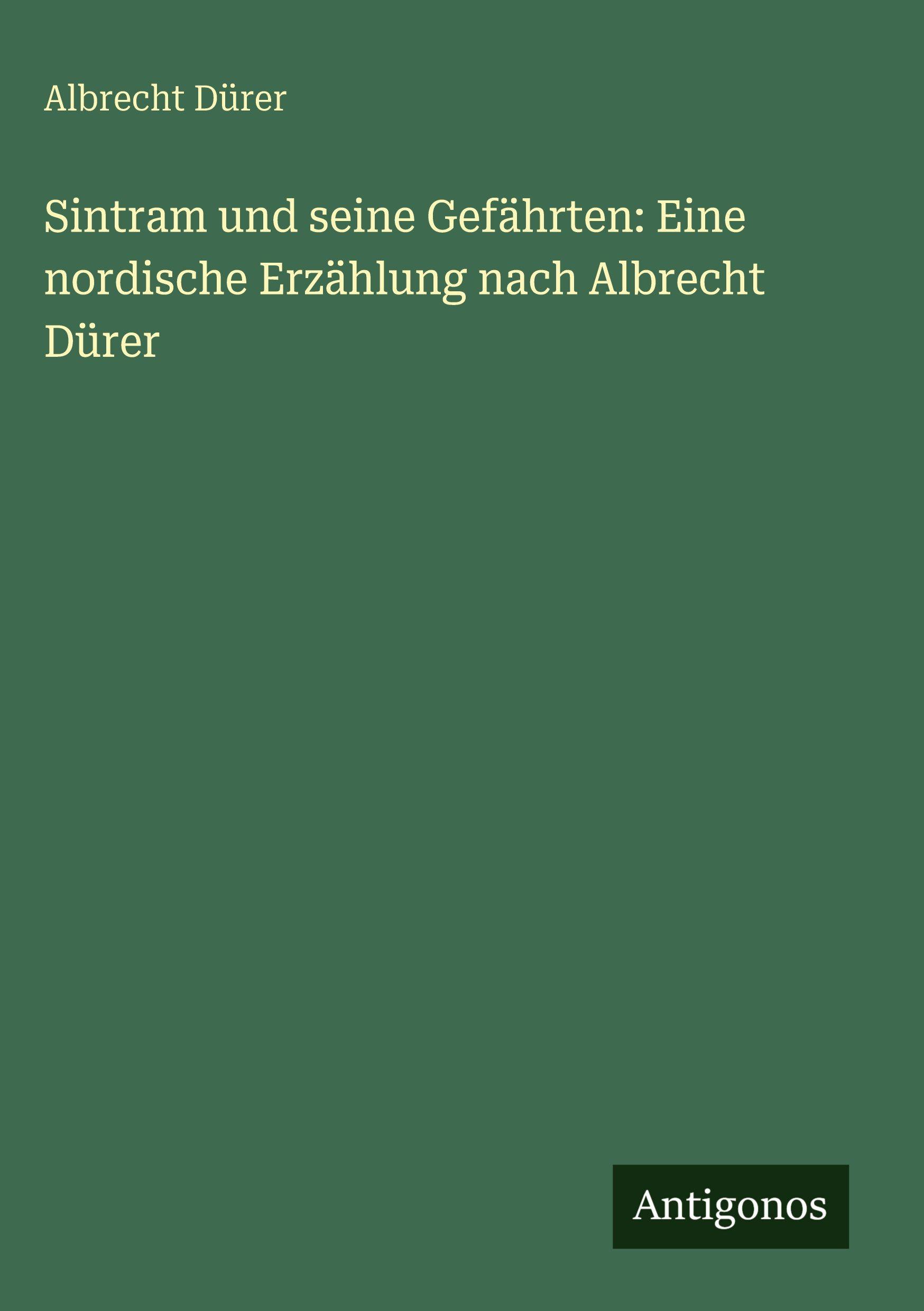 Vorderes Coverbild Sintram und seine Gefährten: Eine nordische Erzählung nach Albrecht Dürer