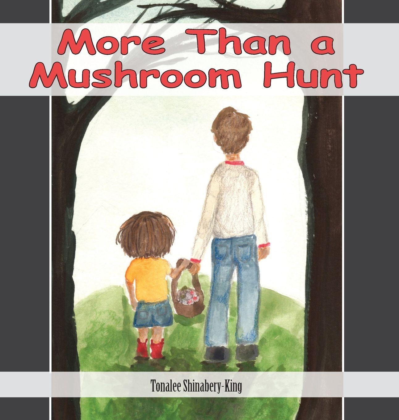 Vorderes Coverbild More Than a Mushroom Hunt
