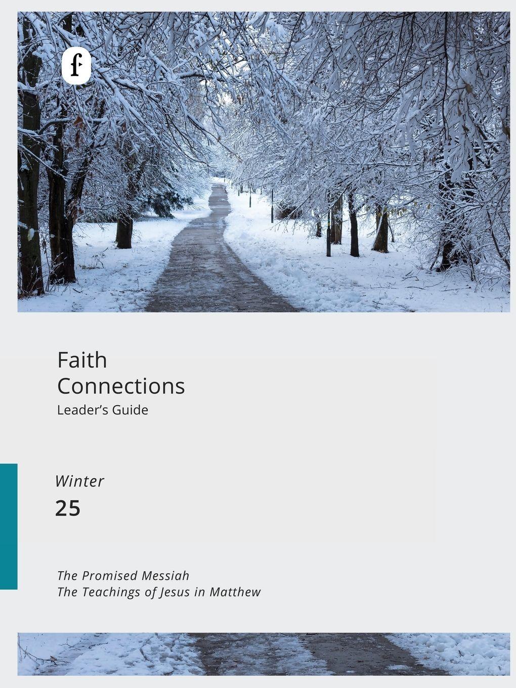 Vorderes Coverbild Faith Connections Adult Leader's Guide Winter (Dec/Jan/Feb 2025)