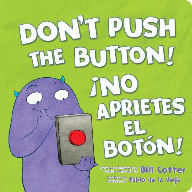 Vorderes Coverbild ¡No Aprietes El Botón! / Don't Push the Button!