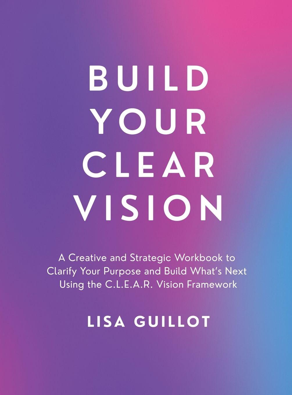 Vorderes Coverbild Build Your Clear Vision