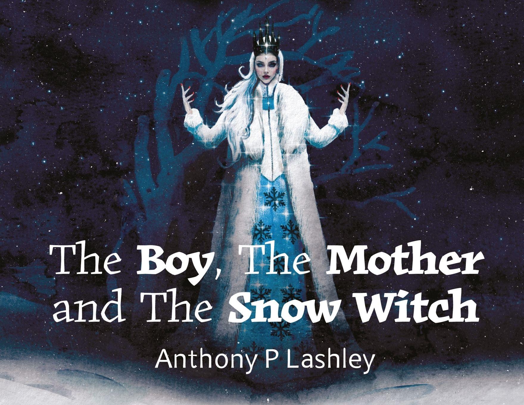 Vorderes Coverbild The Boy, The Mother and the Snow Witch