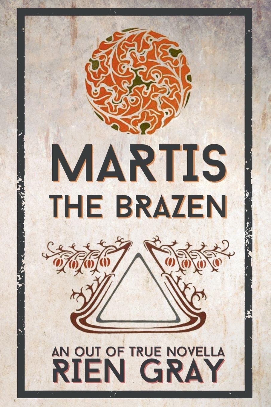 Vorderes Coverbild Martis the Brazen