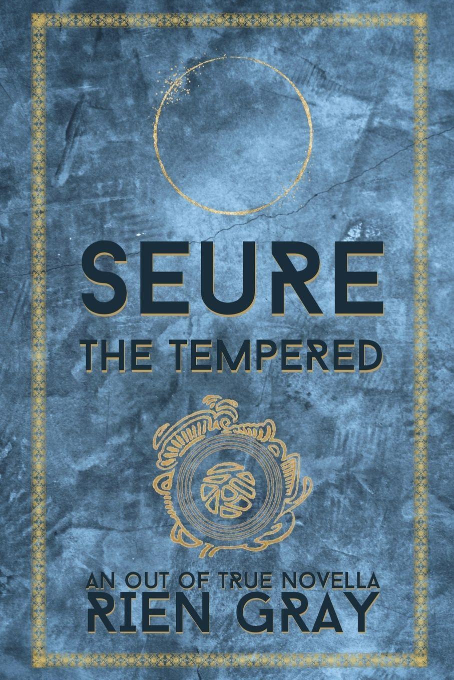 Vorderes Coverbild Seure the Tempered