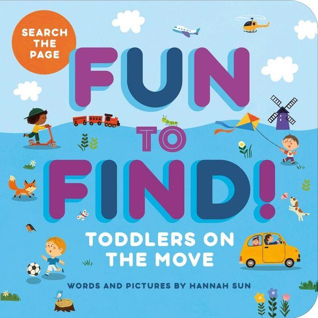 Vorderes Coverbild Fun to Find!: Toddlers on the Move