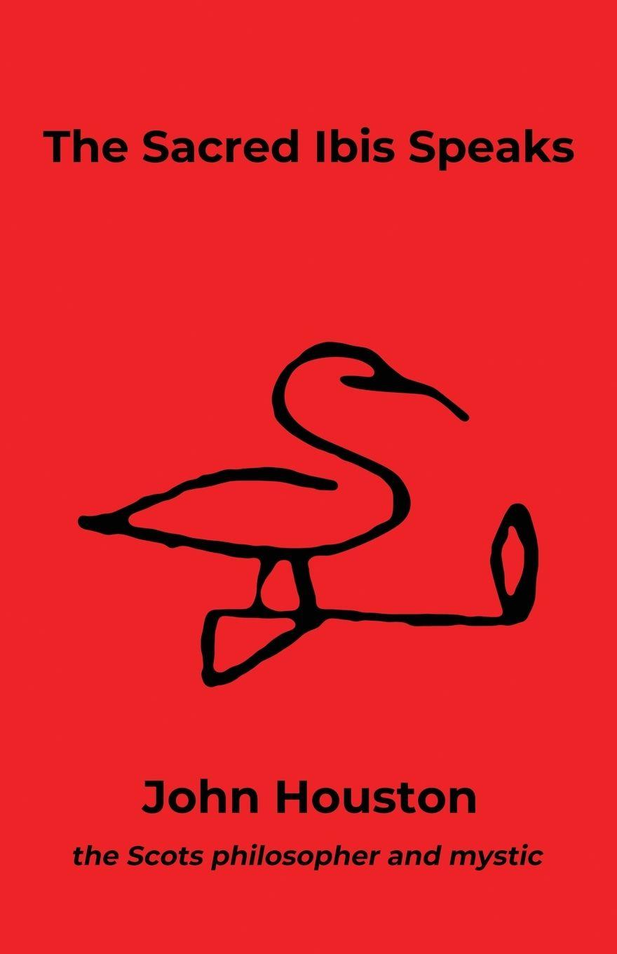 Vorderes Coverbild The Sacred Ibis Speaks