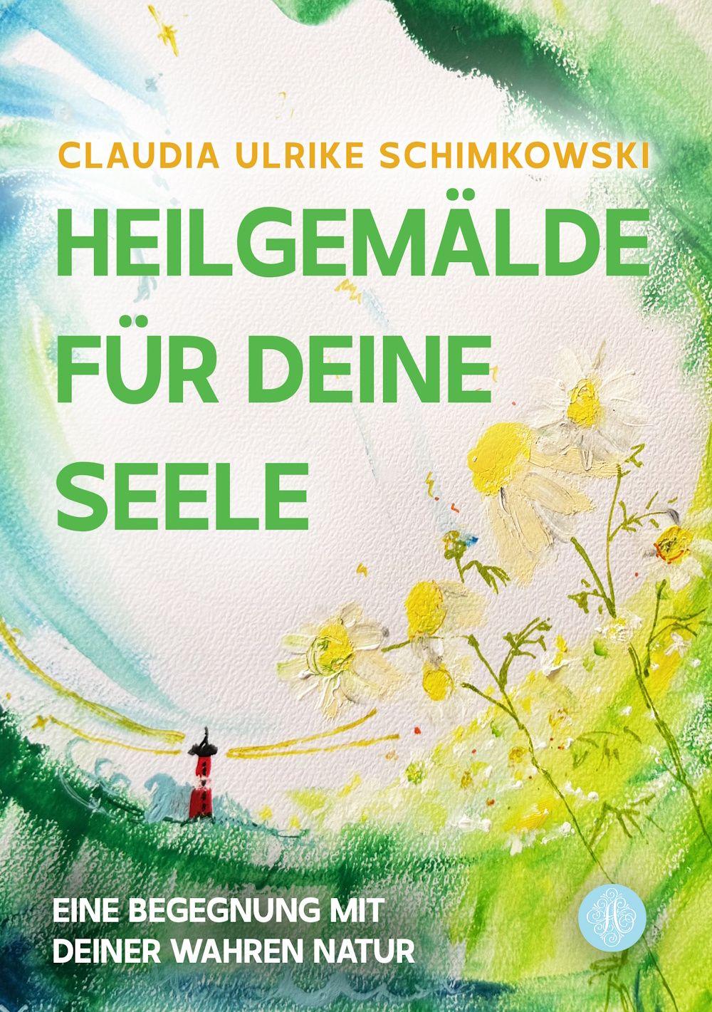 Vorderes Coverbild Heilgemälde für Deine Seele