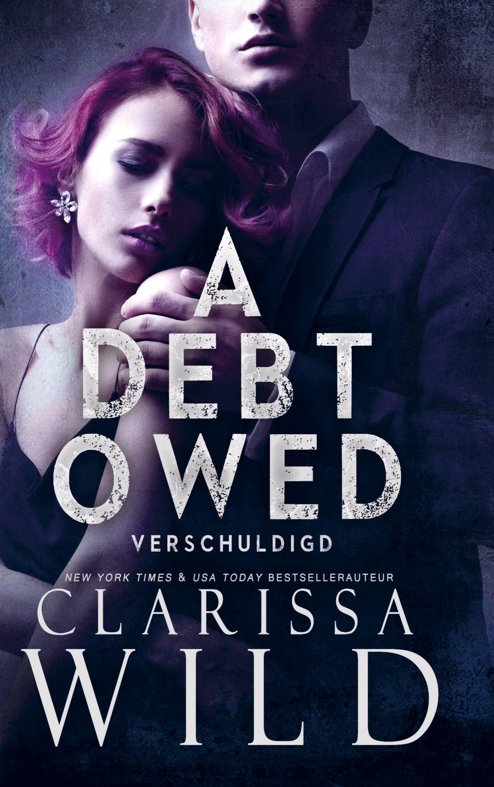 Vorderes Coverbild A Debt Owed: Verschuldigd