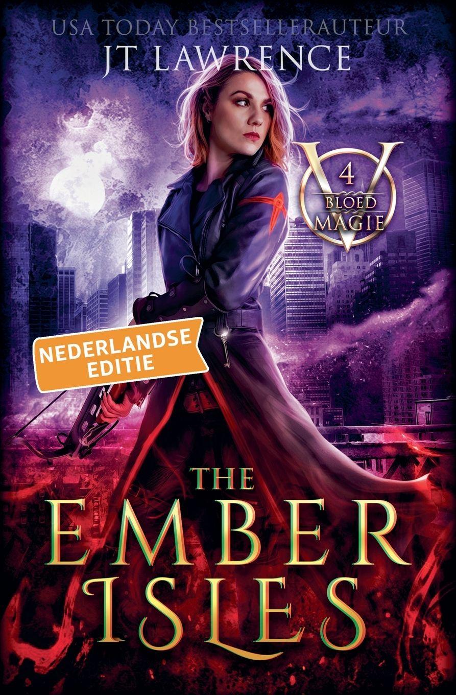 Vorderes Coverbild The Ember Isles, Boek 4, een urban fantasy actie-avontuur