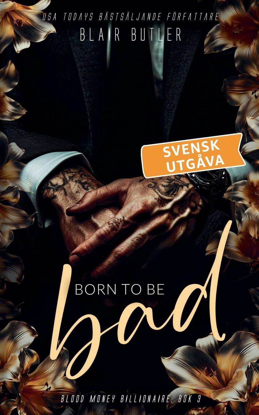 Vorderes Coverbild Born To Be Bad, svensk utgåva, bok 3
