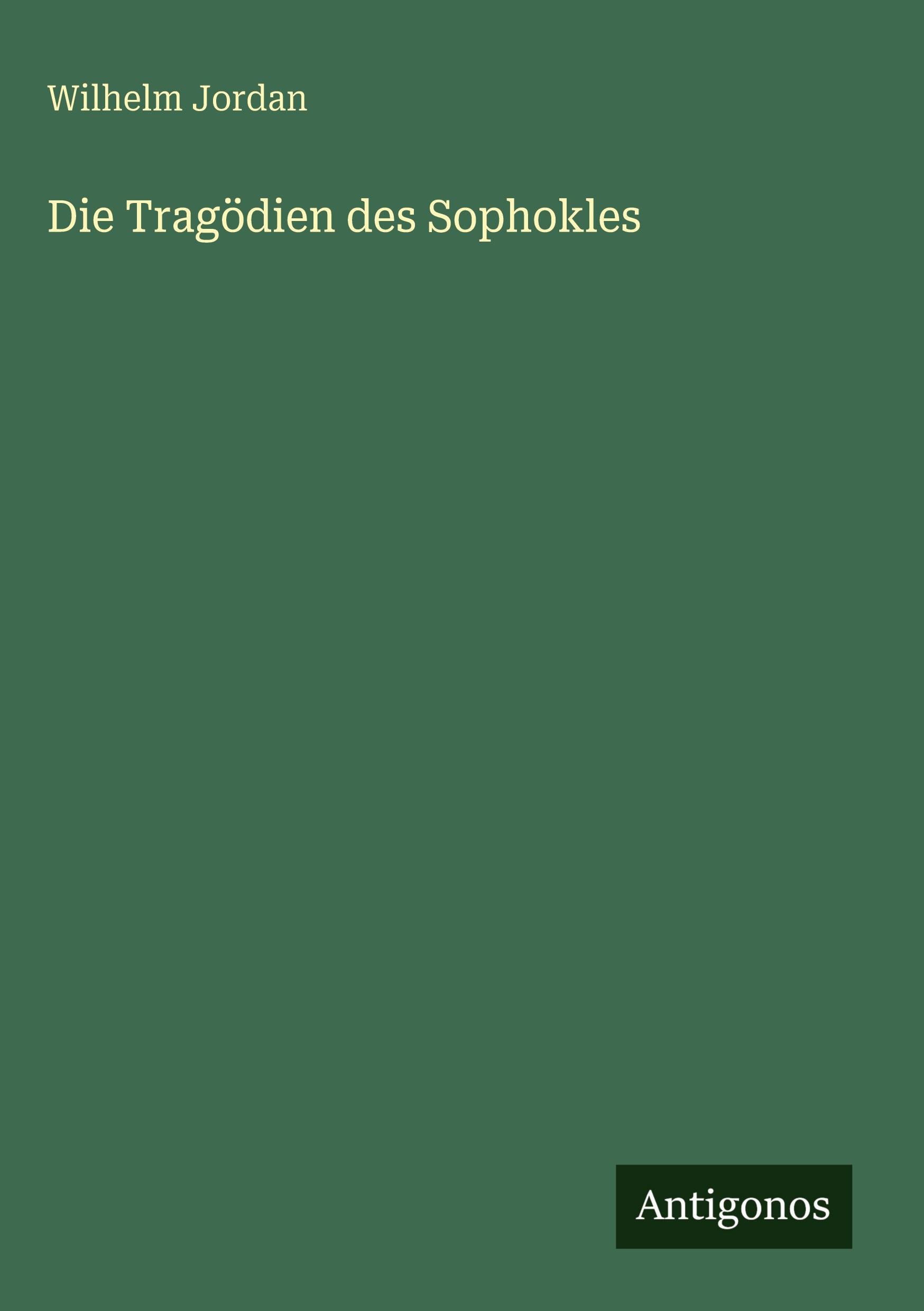 Vorderes Coverbild Die Tragödien des Sophokles