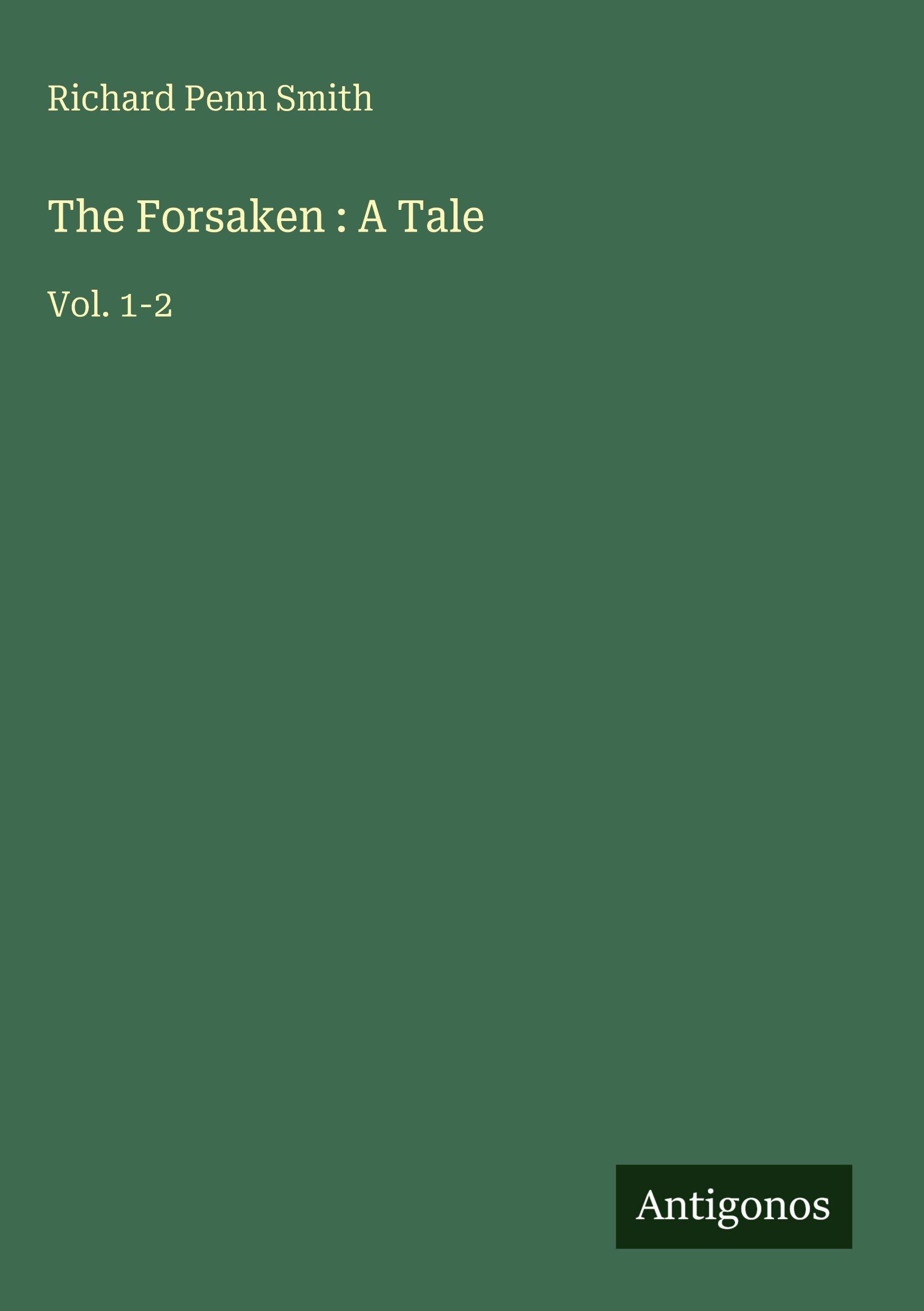 Vorderes Coverbild The Forsaken : A Tale